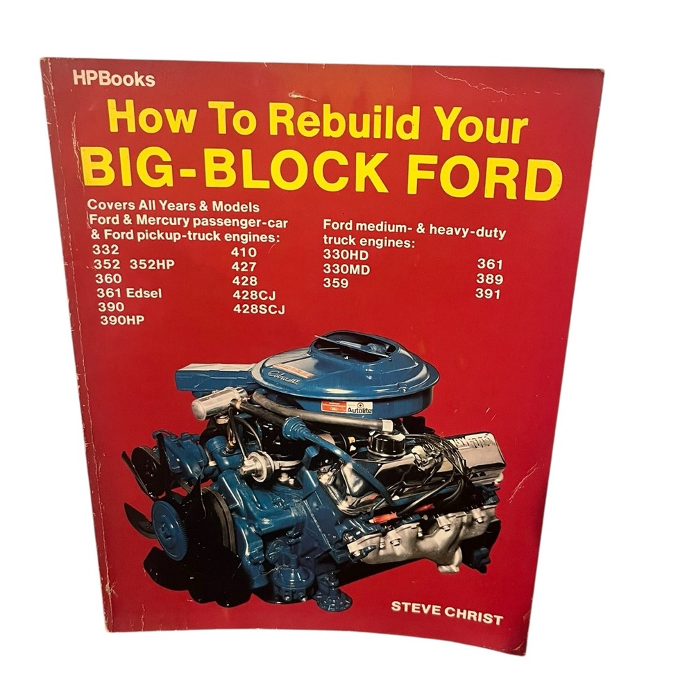 HPBooks How To Rebuild Your Big Block Ford Cars & Pick Up Trucks Steve Christ